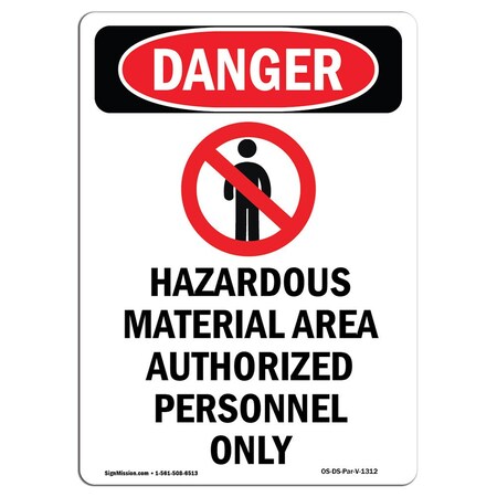 Signmission OSHA Sign, 24" Height, Rigid Plastic, Hazardous Material, Portrait, 1824-V-1312 OS-DS-P-1824-V-1312